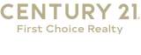 CENTURY 21 First Choice Realty